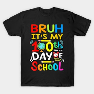 Bruh Its My 100 Days Of School 100th Day Of School Boys T-Shirt